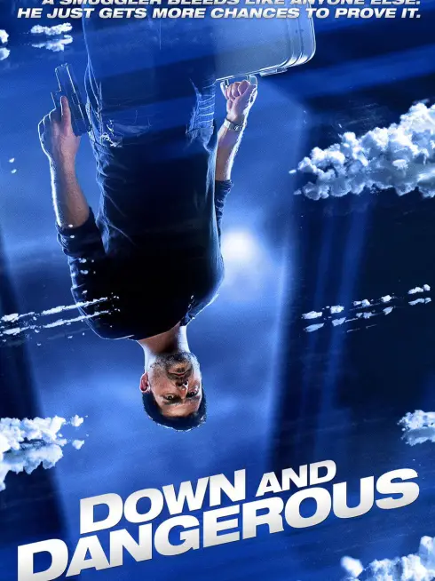  Down and Dangerous (2013)
