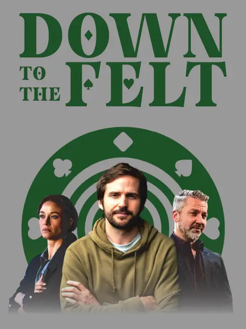 Down to the Felt