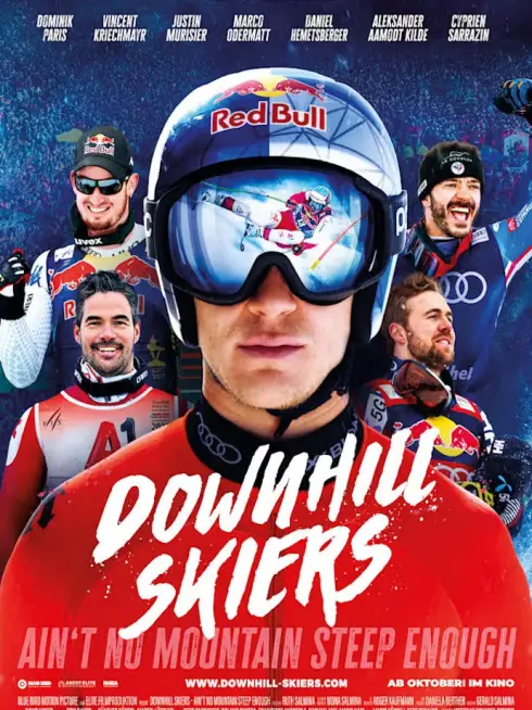 Downhill Skiers – Ain’t No Mountain Steep Enough