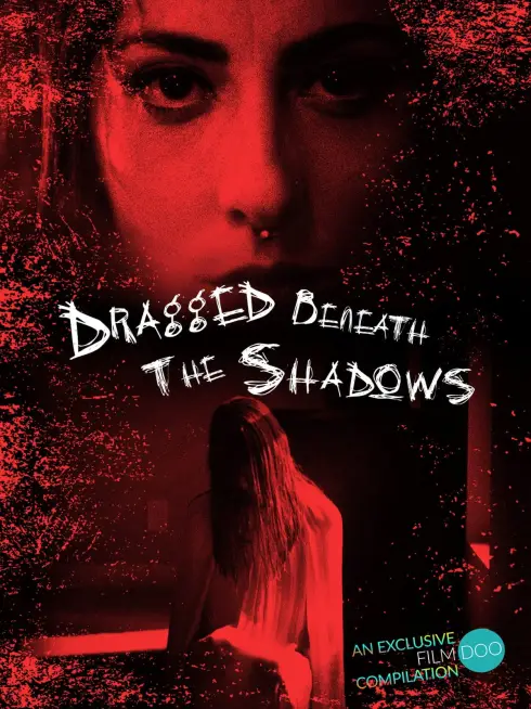  Dragged Beneath the Shadows (2023)