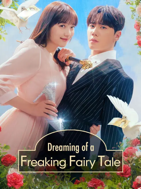  Dreaming of a Freaking Fairy Tale (2024)