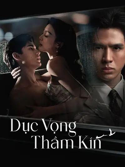Dục Vọng Thầm Kín (Cánh Chim Giấu Tình)