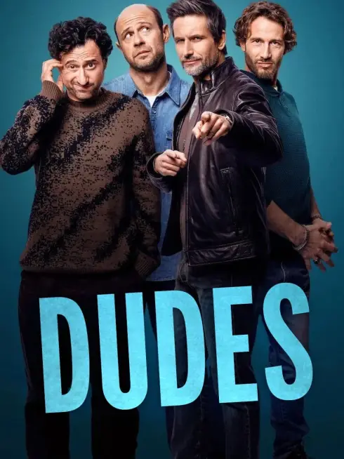 Dudes
