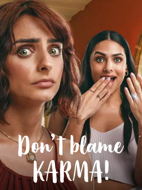 Phim Đừng trách nghiệp! - Don’t Blame Karma! (2022)