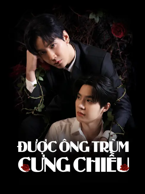 Phim Được Ông Trùm Cưng Chiều - Spoiled by My Mafia Boss (2025)