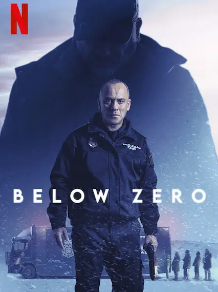 Phim Dưới độ không - Below Zero (2021)