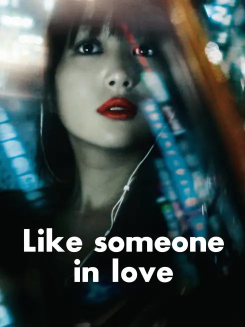 Phim Dường Như Đã Yêu - Like Someone in Love (2012)