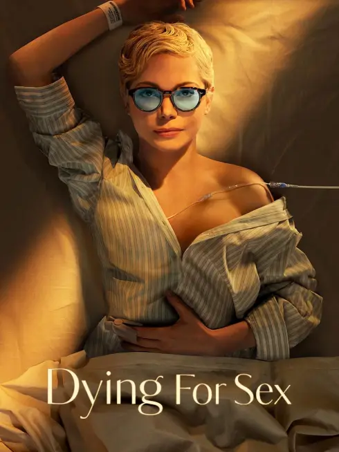 Phim Dying for Sex - Dying for Sex (2025)
