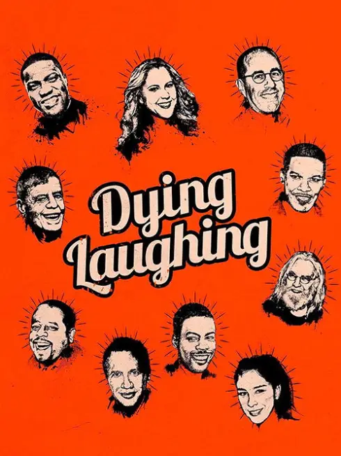  Dying Laughing (2017)