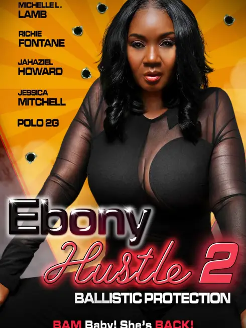  Ebony Hustle 2: Ballistic Protection (2024)
