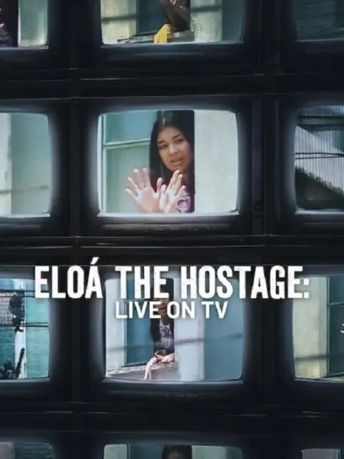  Eloá the Hostage: Live on TV (2025)