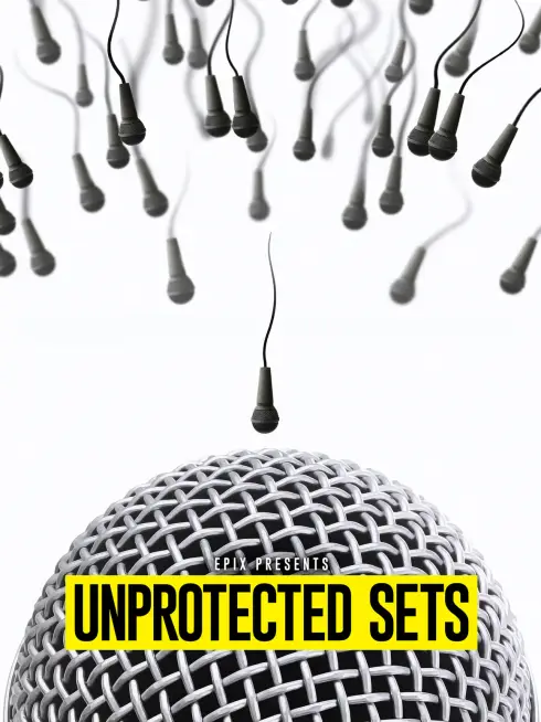 EPIX Presents Unprotected Sets