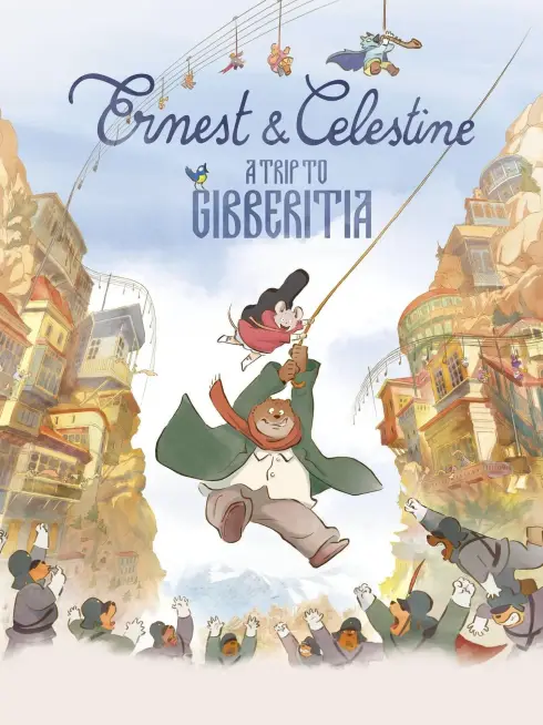  Ernest & Celestine: A Trip to Gibberitia (2022)