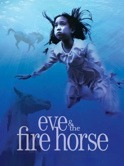 Eve and the Fire Horse