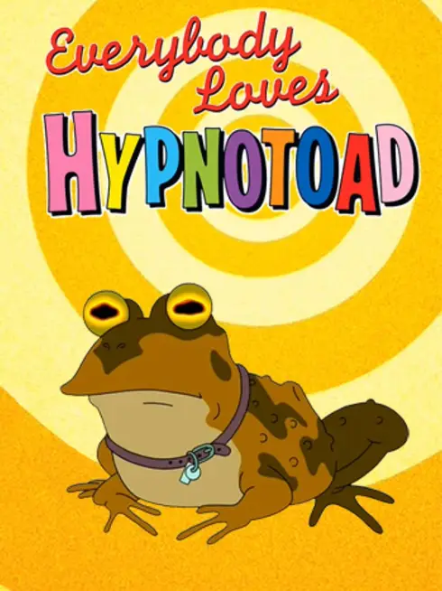  Everybody Loves Hypnotoad (2007)