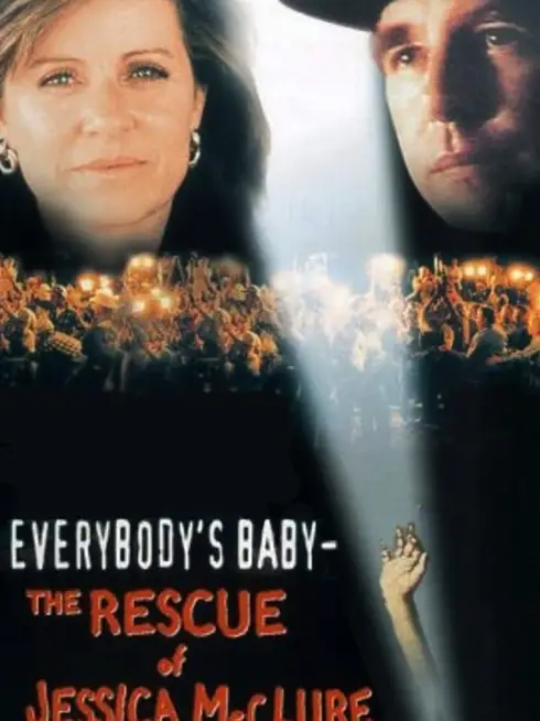 Everybody's Baby: The Rescue of Jessica McClure
