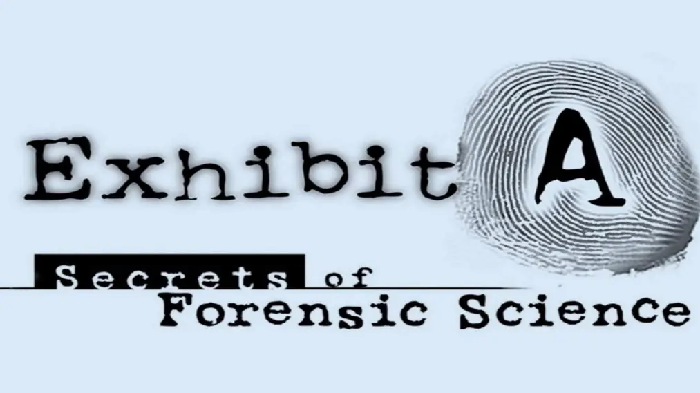 Phim Exhibit A: Secrets of Forensic Science - Exhibit A: Secrets of Forensic Science (1997)
