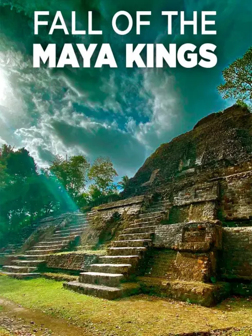 Fall Of The Maya Kings