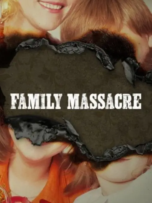  Family Massacre (2021)