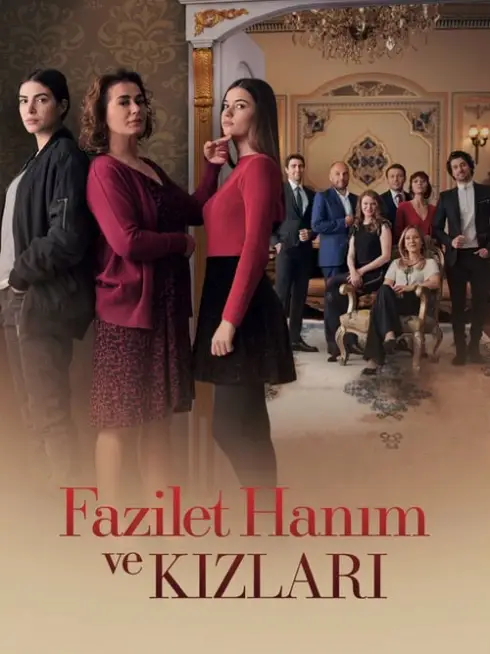 Phim Fazilet Và Những Cô Con Gái (Phần 1) - Fazilet Hanim ve Kizlari (Season 1) (2017)