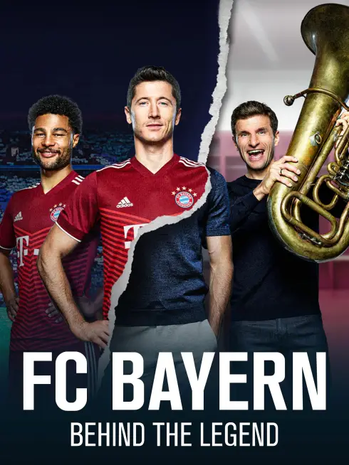 FC Bayern - Behind the Legend