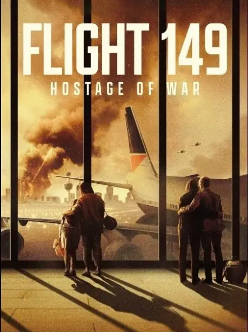  Flight 149: Hostage of War (2025)
