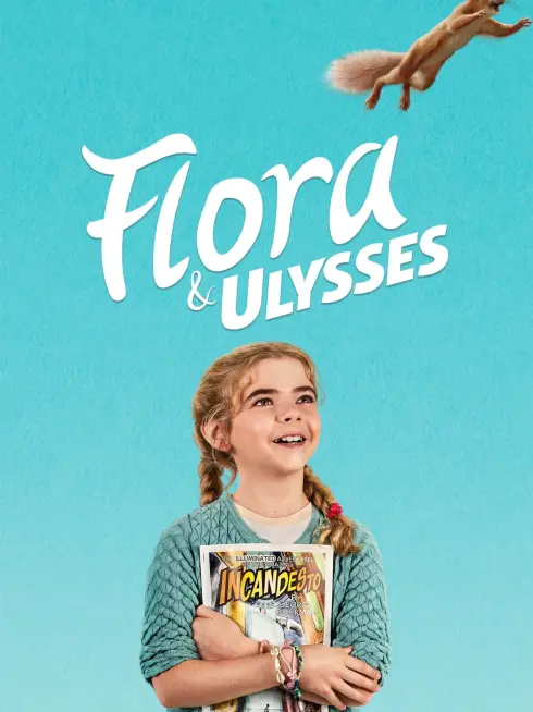 Phim Flora & Ulysses - Flora & Ulysses (2021)