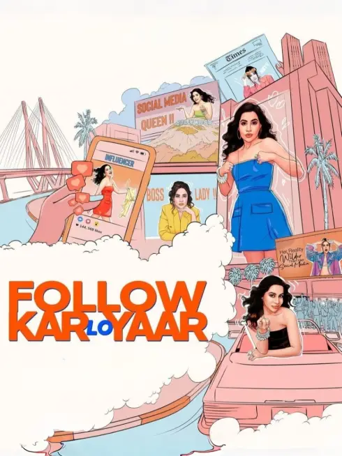  Follow Kar Lo Yaar (2024)