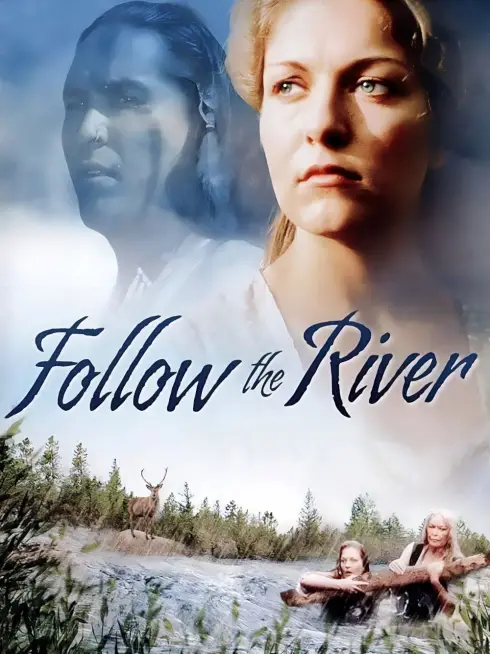 Follow The River
