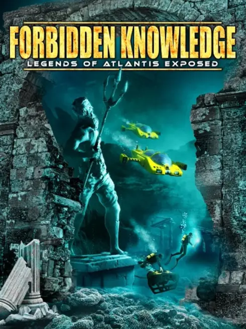 Forbidden Knowledge: Legends of Atlantis Exposed
