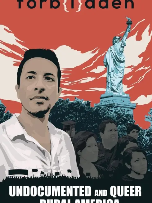  Forbidden: Undocumented and Queer in Rural America (2016)