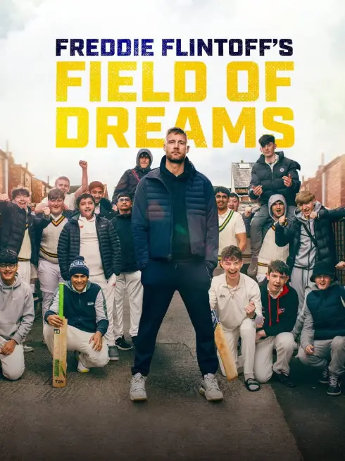 Freddie Flintoff's Field of Dreams