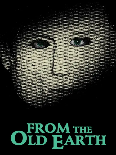  From the Old Earth (1981)