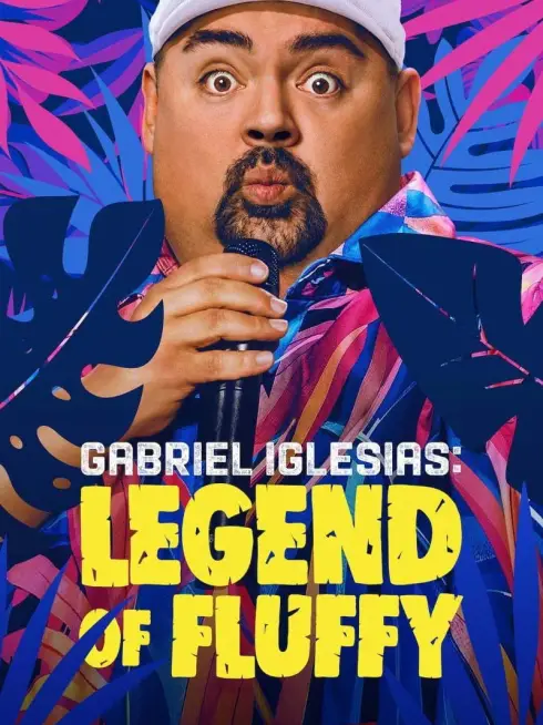 Gabriel Iglesias: Legend of Fluffy