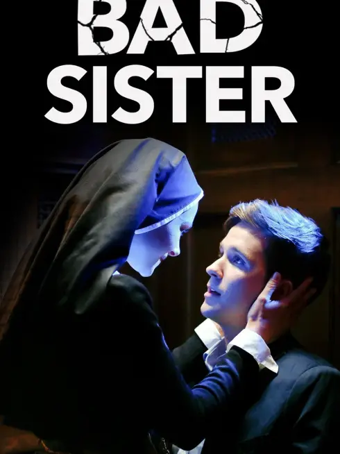 Phim Gái Hư Phá Đám Cưới - Bad Sister (2014)