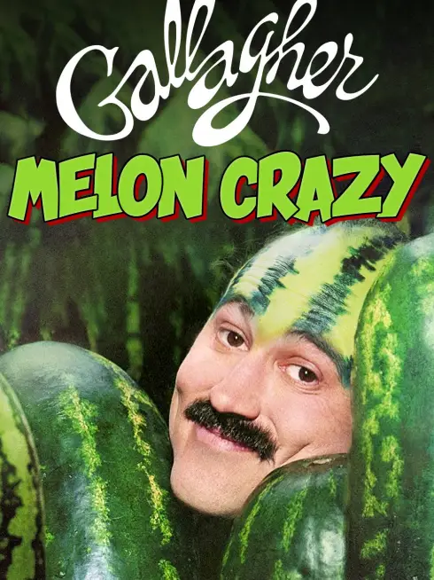  Gallagher: Melon Crazy (1984)
