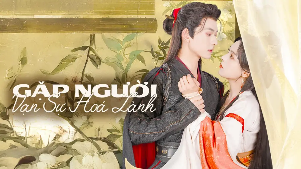 Gặp Người Vạn Sự Hoá Lành