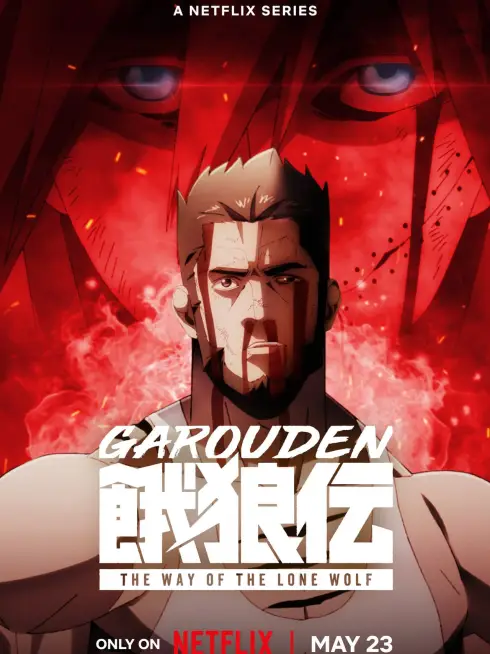 Phim Garouden: Cô Lang Chi Đạo - Garouden: The Way of the Lone Wolf (2024)