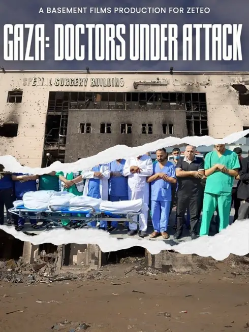  Gaza: Doctors Under Attack (2025)