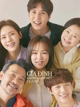 Phim Gia Đình Không Quen Biết Của Tôi - My Unfamiliar Family (2020)