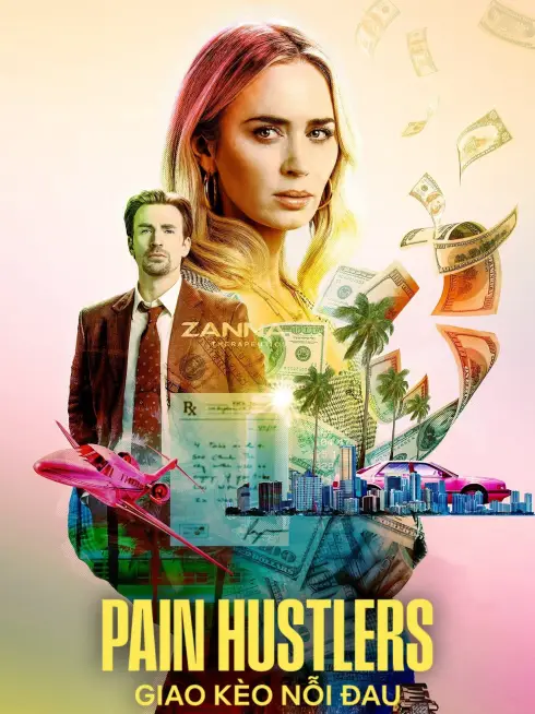Phim Giao Kèo Nỗi Đau - Pain Hustlers (2023)