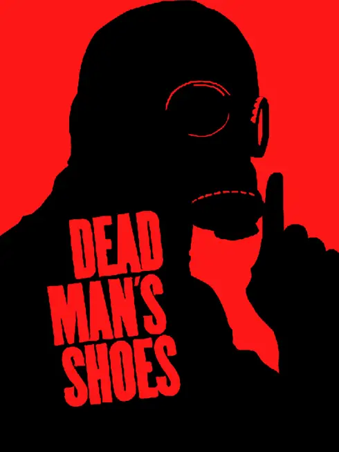 Phim Giày Của Người Chết - Dead Man's Shoes (2004)