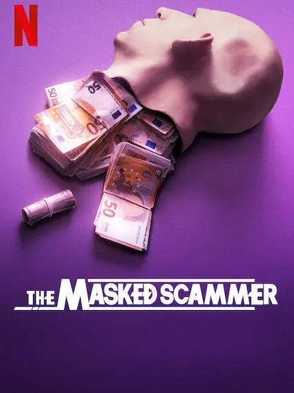 Phim Gilbert Chikli: Kẻ lừa đảo đeo mặt nạ - The Masked Scammer (2022)