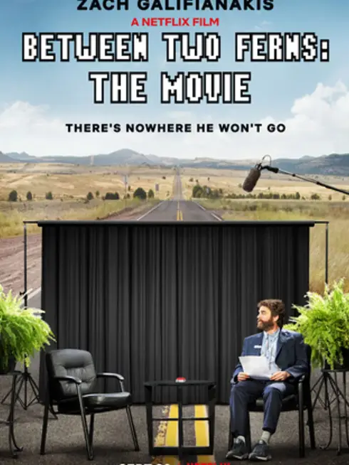 Phim Giữa khóm dương xỉ: Bản điện ảnh - Between Two Ferns: The Movie (2019)