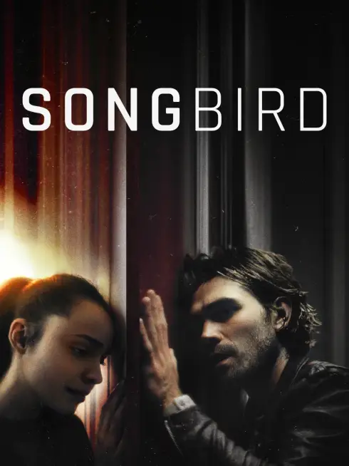 Phim Giữa Tâm Dịch - Songbird (2020)