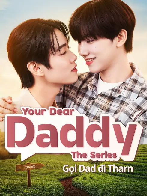 Gọi Dad Đi Tharn