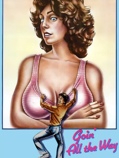  Goin' All the Way! (1981)