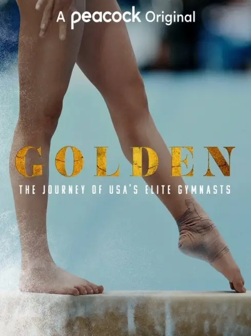 Golden: The Journey of USA's Elite Gymnasts