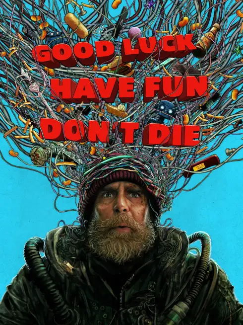  Good Luck, Have Fun, Don't Die (2026)