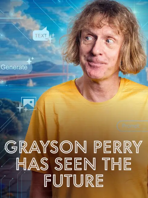  Grayson Perry Has Seen the Future (2026)